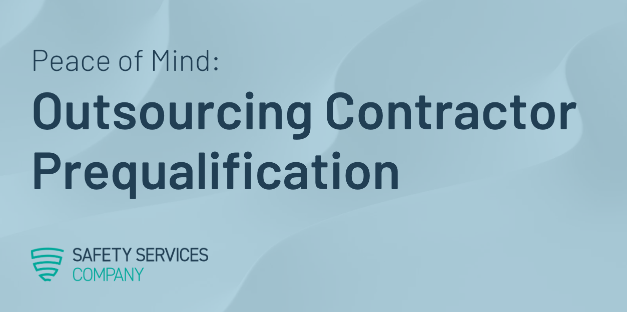 Peace of Mind: Outsourcing Contractor Prequalification